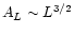$A_L\sim L^{3/2}$