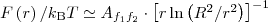 $F\left(r\right) /k_{\rm B}T\simeq A_{f_1f_2} \cdot \left[ r\ln \left(R^2/r^2\right) \right]^{-1}$