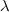 $ \lambda$