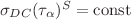 $ \sigma_{DC} (\tau_{\alpha})^{S} = \mbox{const}$