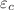 $ \varepsilon_{c}$