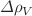 $$\Delta \rho _{V}$$