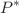 $$P^{*}$$