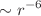 $$\sim r^{-6}$$